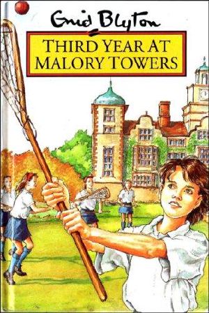 [Malory Towers 03] • Enid Blyton's Third Year at Malory Towers